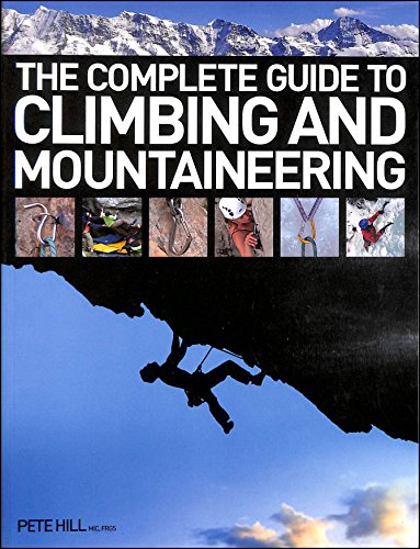 Stock image for The Complete Guide to Climbing and Mountaineering for sale by AwesomeBooks