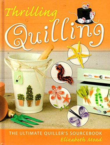 Imagen de archivo de Thrilling Quilling a la venta por WorldofBooks