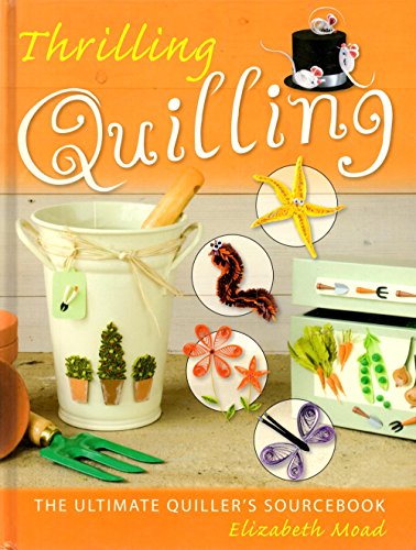 Stock image for Thrilling Quilling for sale by WorldofBooks