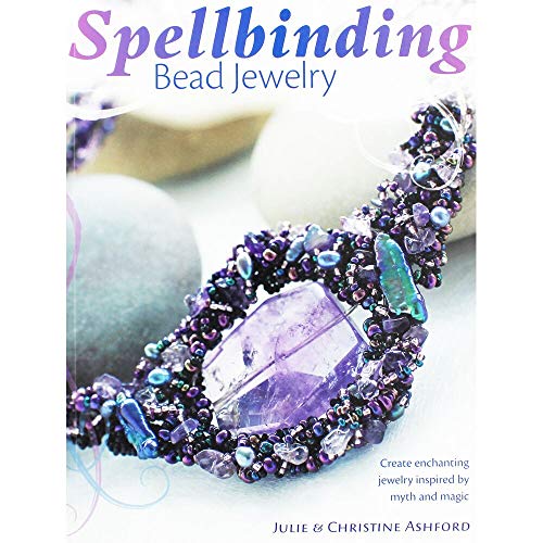 Stock image for Spellbinding Bead Jewelry : Create Enchanting Jewellery Inspired by Myth and Magic for sale by Better World Books: West