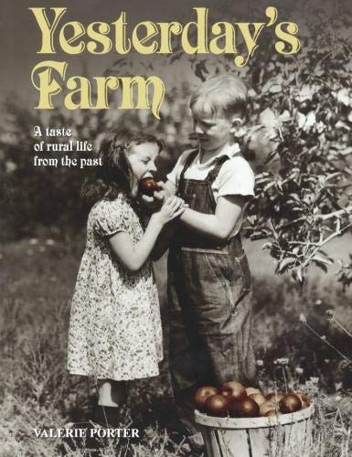 9780715328781: Yesterday's Farm: A Taste of Rural Life from the Past