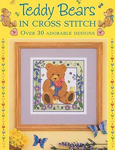9780715329382: Teddy Bears In Cross Stitch: Over 30 Adorable Designs