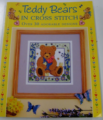 Stock image for Teddy Bears in Cross Stitch for sale by Blackwell's