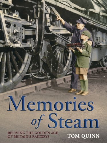 Stock image for Memories of Steam: Reliving the Golden Age of Britain's Railways for sale by WorldofBooks