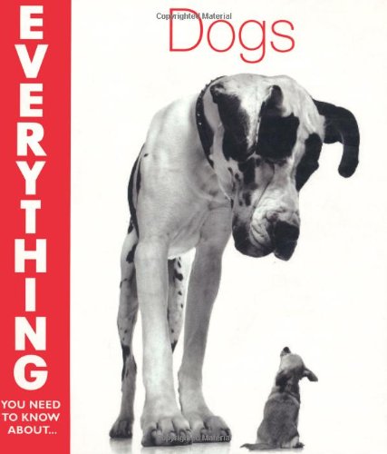 9780715329672: Dogs (Everything You Need to Know About... S.)