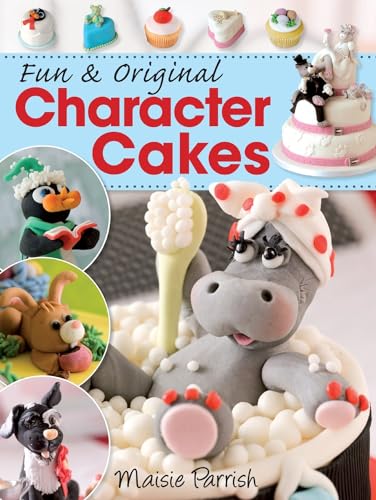 Stock image for Fun and Original Character Cakes for sale by SecondSale