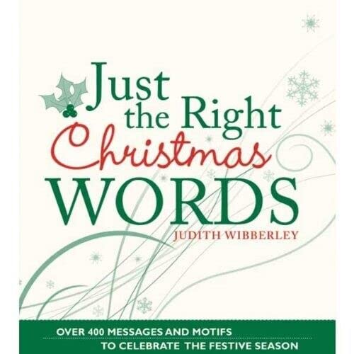 Beispielbild fr Just The Right Christmas Words zum Verkauf von Reuseabook