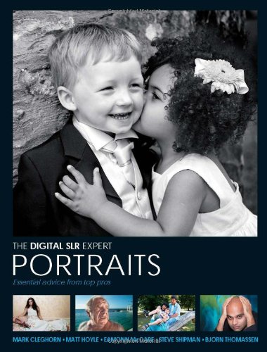 Beispielbild fr The Digital SLR Expert Portraits: Essential Advice from Top Pros zum Verkauf von Reuseabook