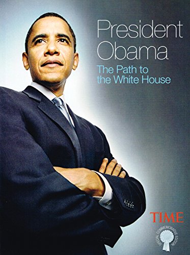 Beispielbild fr President Obama: The Path to the White House zum Verkauf von WorldofBooks