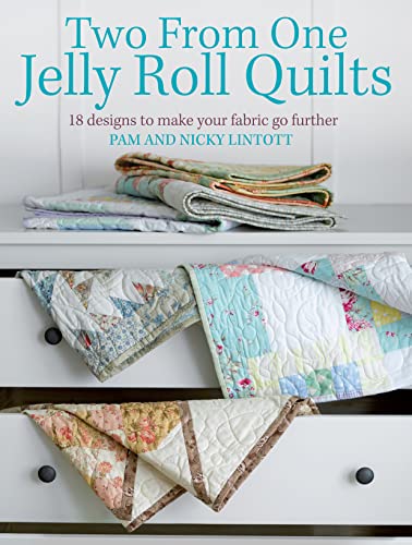 Stock image for Two from One Jelly Roll Quilts: 18 Designs to Make Your Fabric Go Further for sale by ThriftBooks-Atlanta