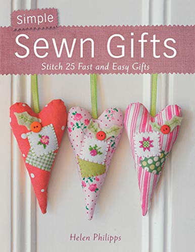Imagen de archivo de Simple Sewn Gifts: Stitch 25 Fast and Easy Gifts a la venta por WorldofBooks