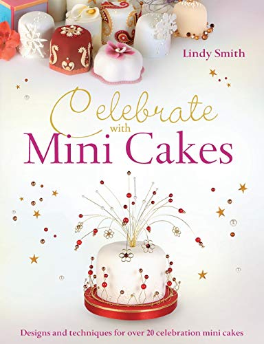 Beispielbild fr Celebrate With Mini Cakes zum Verkauf von Wonder Book