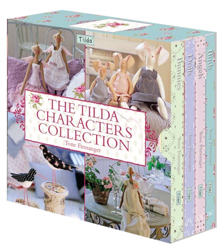 Stock image for The Tilda Characters Collection: Birds, Bunnies, Angels and Dolls for sale by WorldofBooks