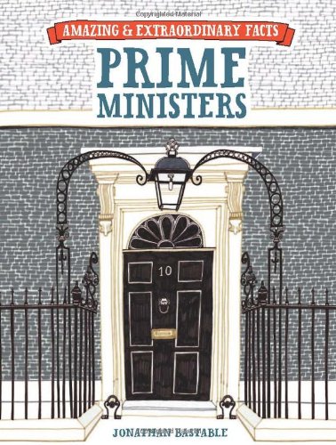 Beispielbild fr Amazing & Extraordinary Facts: Prime Ministers (Amazing and Extraordinary Facts) zum Verkauf von WorldofBooks