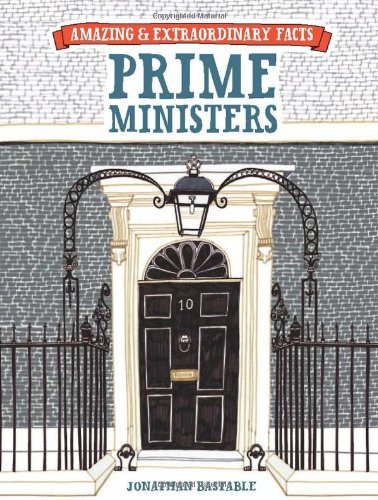 Imagen de archivo de Amazing & Extraordinary Facts: Prime Ministers (Amazing and Extraordinary Facts) a la venta por WorldofBooks