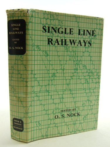 Single Line Railways (9780715340752) by Oswald Stevens Nock