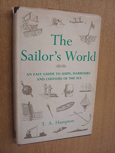 Stock image for The Sailor's World for sale by Better World Books Ltd