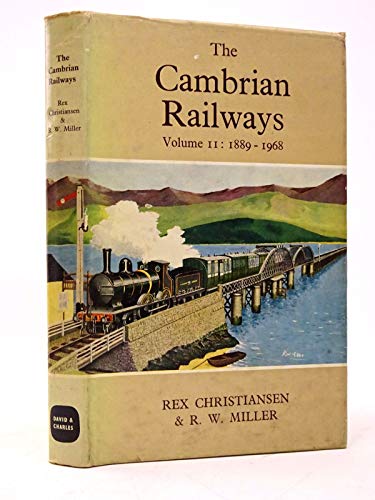 Stock image for Cambrian Railways: 1889-1968 v. 2 (Railway History) for sale by Midtown Scholar Bookstore