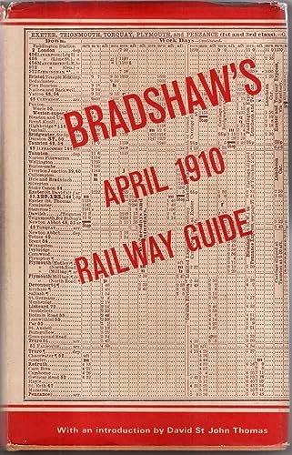 Stock image for Bradshaw's April 1910 railway guide;: A new edition of the April 1910 issue of Bradshaw's General Railway and Steam Navigation Guide for Great Britain and Ireland for sale by Sequitur Books