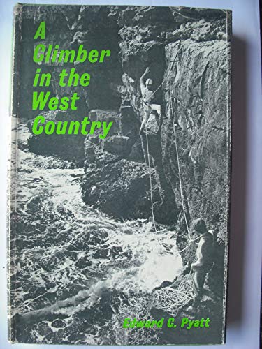 Stock image for A Climber in the West Country for sale by AwesomeBooks