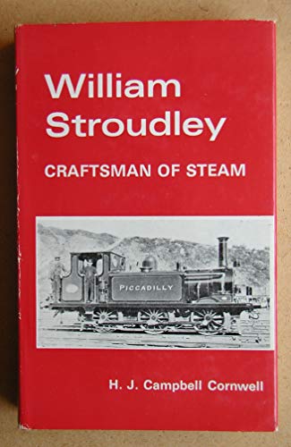 William Stroudley: Craftsman of Steam