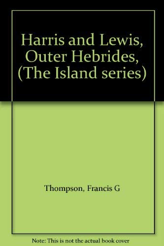 9780715342602: Harris and Lewis, Outer Hebrides (Island series)