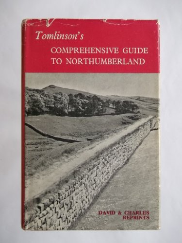 Imagen de archivo de Tomlinson's comprehensive guide to Northumberland a la venta por Midtown Scholar Bookstore