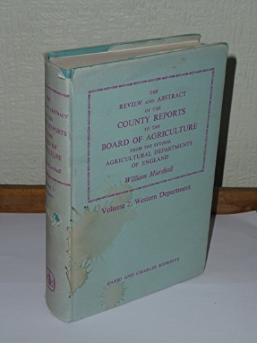 Stock image for The Review and Abstract of the County Reports to the Board of Agriculture, Volume 2: Western Department for sale by PsychoBabel & Skoob Books