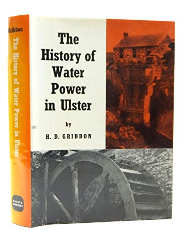 Stock image for The History of Water Power in Ulster. for sale by John M. Gram