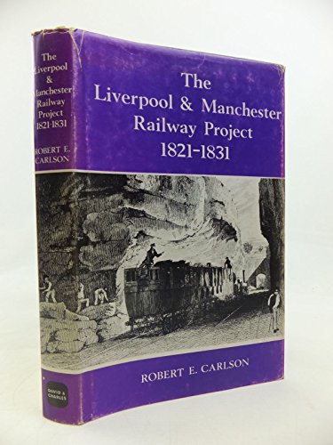 9780715346464: Liverpool and Manchester Railway Project, 1821-31