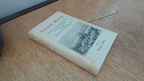 9780715346679: Cornish mining: Essays on the organisation of Cornish mines and the Cornish mining economy,