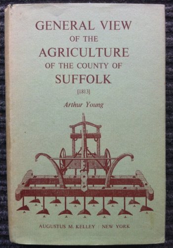 General View of the Agriculture of the County of Suffolk (9780715346761) by Arthur Young