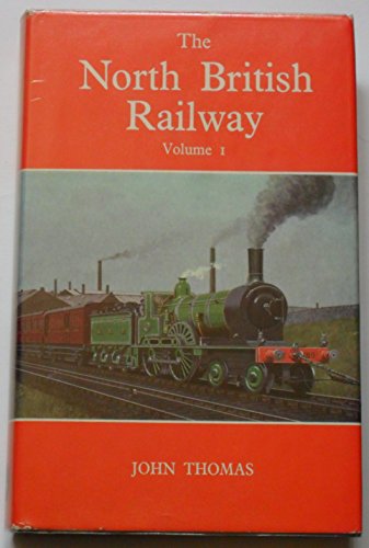 The North British Railway (9780715346976) by Thomas, John