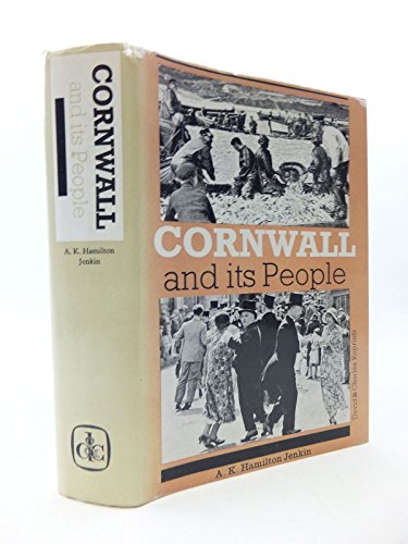 Beispielbild fr Cornwall and Its People: Cornish Seafarers, Cornwall and the Cornish, Cornish Homes and Customs zum Verkauf von WorldofBooks