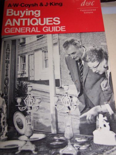 Imagen de archivo de BUYING ANTIQUES: GENERAL GUIDE. a la venta por Cambridge Rare Books