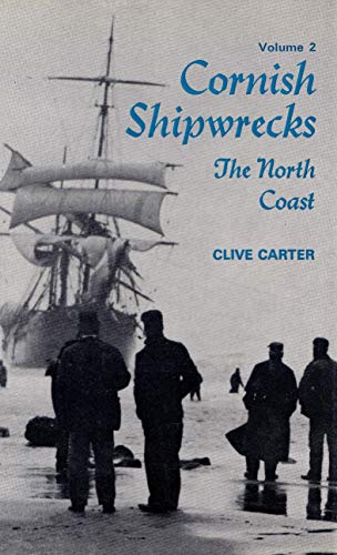 Stock image for The North Coast (v. 2) (Cornish Shipwrecks) for sale by WorldofBooks