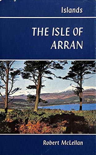 Stock image for The Isle of Arran (The island series) for sale by WorldofBooks