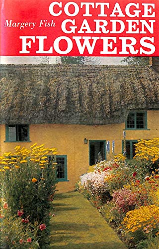 Beispielbild fr Cottage Garden Flowers zum Verkauf von WorldofBooks