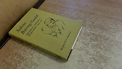 Sabine Baring-Gould: Squarson, Writer and Folklorist, 1834-1924