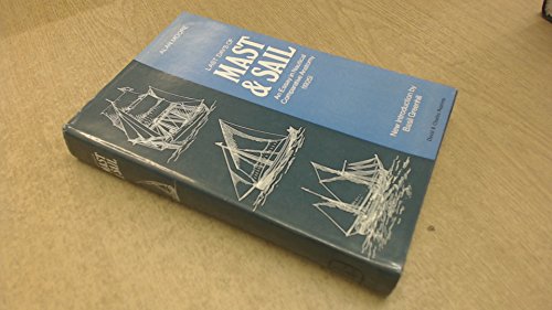 Beispielbild fr Last Days of Mast and Sail: Essay in Nautical Comparative Anatomy zum Verkauf von WorldofBooks