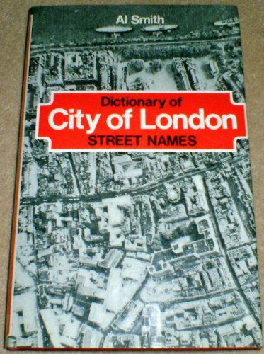 9780715348802: Dictionary of City of London Street Names