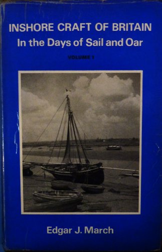 Stock image for Inshore Craft of Britain: In the Days of Sail and Oar (Volume 1) for sale by Anybook.com