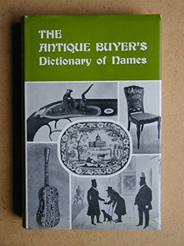 9780715349267: Antique Buyer's Dictionary of Names