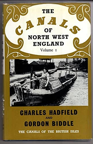 Imagen de archivo de The Canals of North West England: v. 1 (Canals of the British Isles S.) a la venta por WorldofBooks