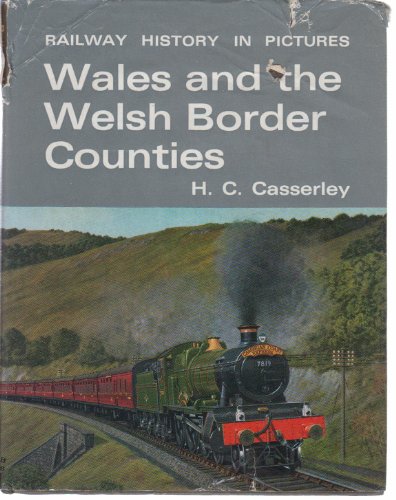 9780715349755: Wales and the Welsh Border Counties (Railway History in Picture S.)