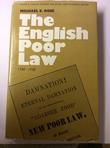 9780715349786: English Poor Law, 1780-1930 (Sources for Society & Economic History S.)