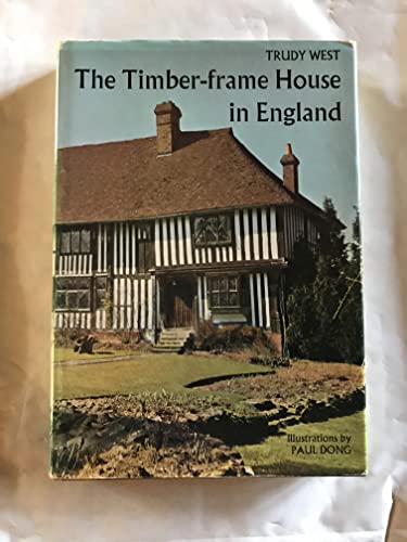 Imagen de archivo de The Timber-Frame House In England. a la venta por WorldofBooks