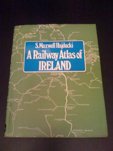 9780715351673: A Railway Atlas of Ireland