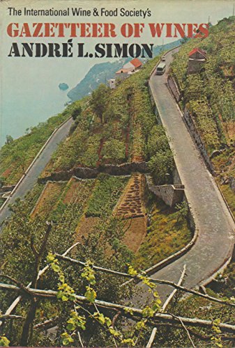 Imagen de archivo de The International Wine and Food Society's Gazetteer of Wines a la venta por G. & J. CHESTERS