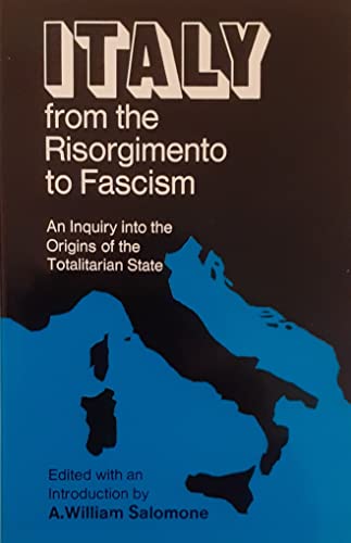 Imagen de archivo de Italy from the Risorgimento to Fascism: An Inquiry into the Origins of the Totalitarian State a la venta por WorldofBooks